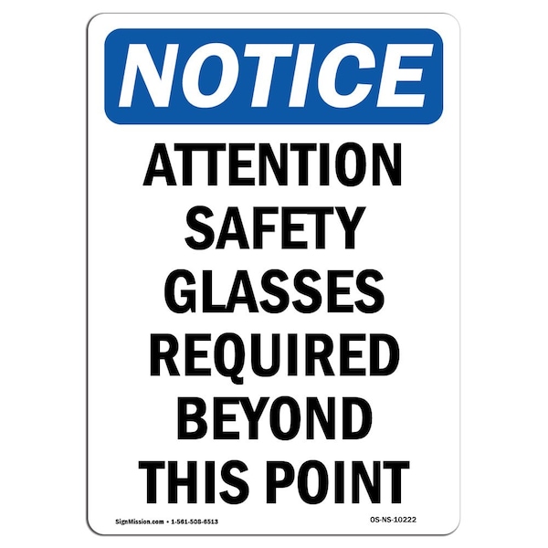 OSHA Sign, Attention Safety Glasses Required, 18in X 12in Rigid Plastic, 12" W, 18" H, Portrait